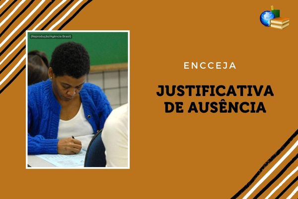 Imagem de fundo amarelo escuro. Foto de uma mulher preta fazendo prova. Texto Encceja Justificativa de ausência